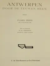 Floris Prims - Antwerpen door de eeuwen heen – foto 3 – kavel bij De Kringwinkel, Antwerpen
