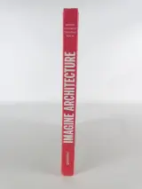 Imagine Architecture boek - Urban Art & Visionaire Architectuur – foto 6 – kavel bij De Kringwinkel, Heverlee