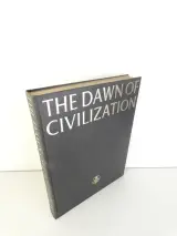 The Dawn of Civilization - rijk geïllustreerd naslagwerk over vroege beschavingen – foto 2 – kavel bij De Kringwinkel, Heverlee
