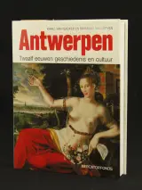 Antwerpen - twaalf eeuwen geschiedenis en cultuur – kavel bij De Kringwinkel, Antwerpen