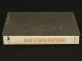 Antwerpen - twaalf eeuwen geschiedenis en cultuur – foto 2 – kavel bij De Kringwinkel, Antwerpen