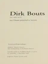 Tentoonstellingscatalogus Dirk Bouts - een Vlaams primitief te Leuven – Uitgeverij Peeters Leuven 1998 – foto 2 – kavel bij De Kringwinkel, Antwerpen