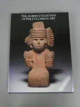 The Albers Collection of Pre-Columbian Art - Boek – kavel bij De Kringwinkel, Diest