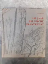Boek: 150 jaar Belgische prentkunst – kavel bij De Kringwinkel, Gent