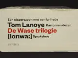 De Wase trilogie - Tom Lanoye, 3-delige boekenreeks – Prometheus – foto 5 – kavel bij De Kringwinkel, Antwerpen