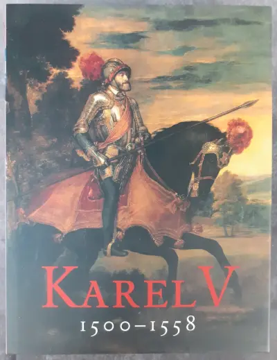 Boek: Karel V 1500-1558 De Keizer en Zijn Tijd – kavel bij De Kringwinkel, Gent
