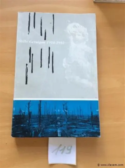 Boek : Stille getuigen 1914-1918 – kavel bij Vlavem