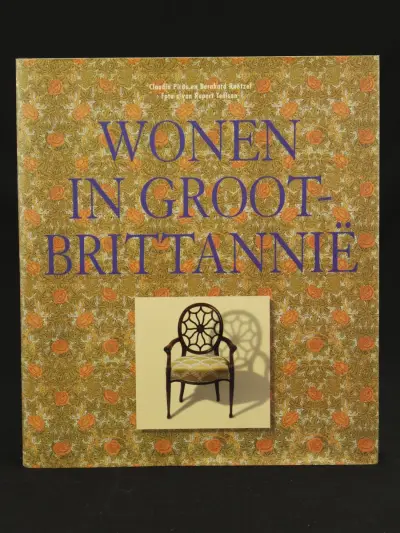 Wonen in Groot Britanië Claudia Piras en Bernhard Roetzel foto's van Rupert Temson – kavel bij De Kringwinkel, Antwerpen