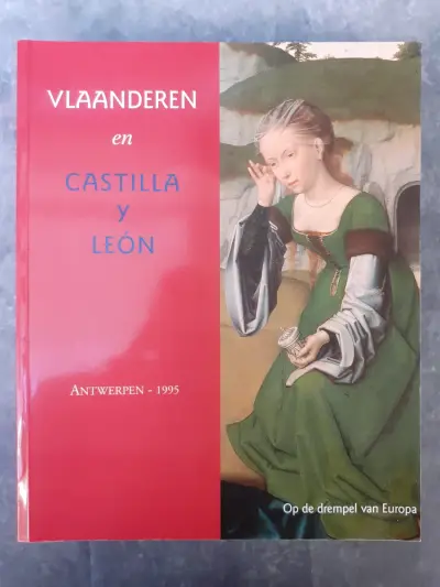 Boek: Vlaanderen en Castilla y León - Op de drempel van Europa – kavel bij De Kringwinkel, Gent