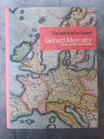 Boek: De wereld in kaart - Gerard Mercator (1512-1594) en de eerste wereldatlas – kavel bij De Kringwinkel, Gent