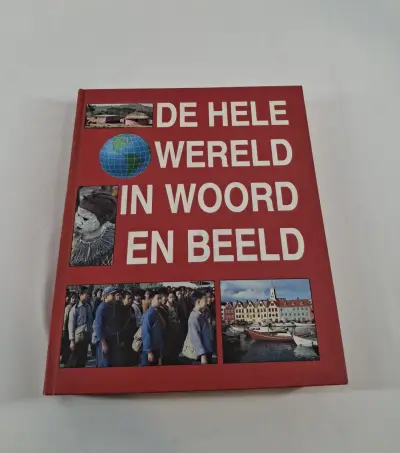 Informatief boek 'De hele wereld in woord en beeld' door T. van der Velde – kavel bij De Kringwinkel, Geraardsbergen
