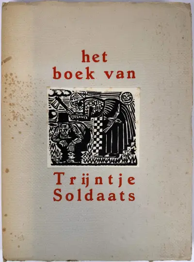 Boek - 'Het boek van Trijntje Soldaats', Huizenga-Onnekes & Johan Dijkstra, 1928 – kavel bij Veilinghuis Klinkhamer, Groningen