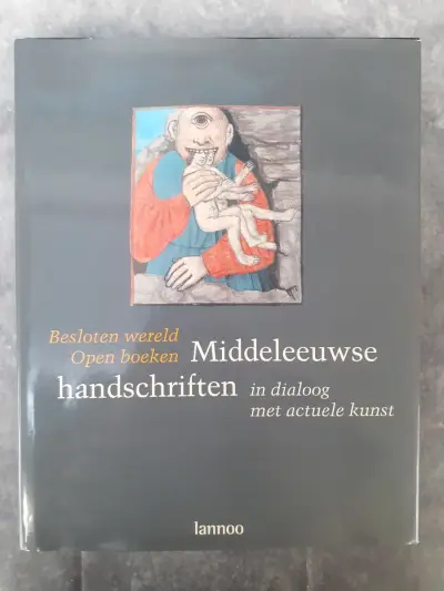 Boek: Middeleeuwse Handschriften Besloten Wereld Open Boek In Dialoog Met Actuele Kunst – kavel bij De Kringwinkel, Gent
