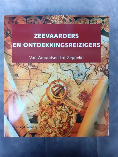Boek: Zeevaarders en Ontdekkingsreizigers - Van Amundsen tot Zeppelin – kavel bij De Kringwinkel, Gent