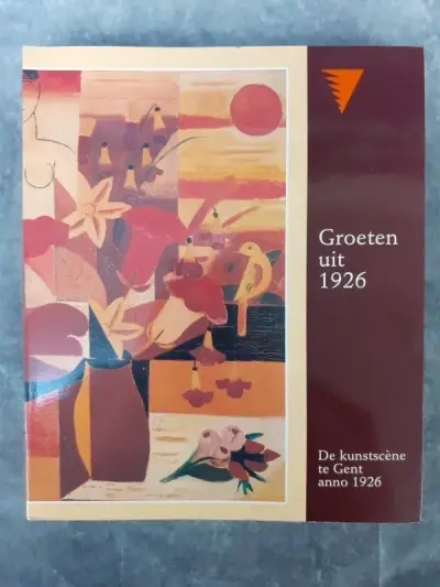 Boek: Groeten uit 1926: De kunstscène te Gent anno 1926 – kavel bij De Kringwinkel, Gent