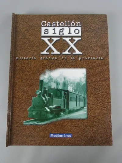 Boek Castellón Siglo XX geschiedenis provincie – kavel bij De Kringwinkel, Diest