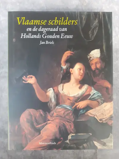 Boek: Vlaamse Schilders en de dageraad van Hollands Gouden Eeuwen – kavel bij De Kringwinkel, Gent