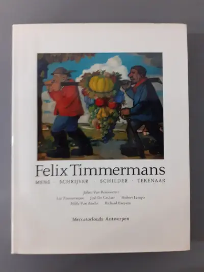 Boek: Felix Timmermans - Mens, Schilder, Tekenaar – kavel bij De Kringwinkel, Gent