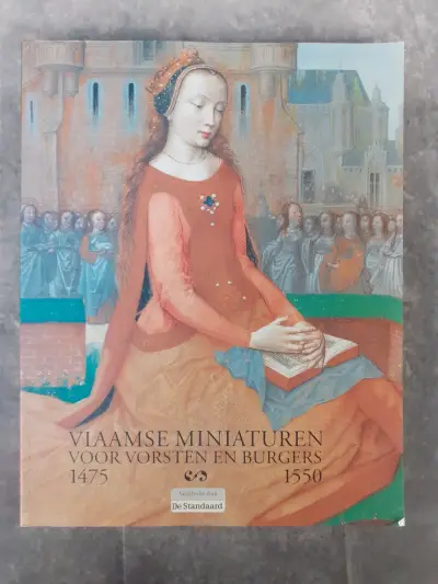 Boek: Vlaamse miniaturen voor vorsten en burgers 1475–1550 – kavel bij De Kringwinkel, Gent