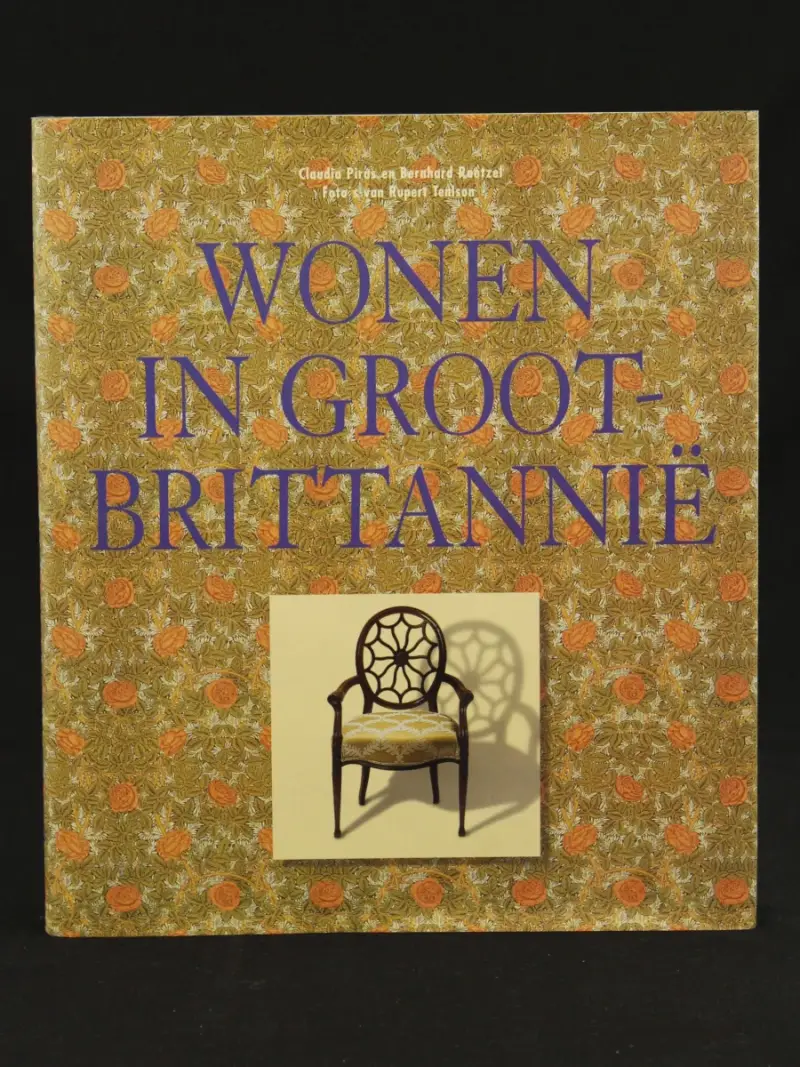 Wonen in Groot Britanië Claudia Piras en Bernhard Roetzel foto's van Rupert Temson – kavel bij De Kringwinkel, Antwerpen